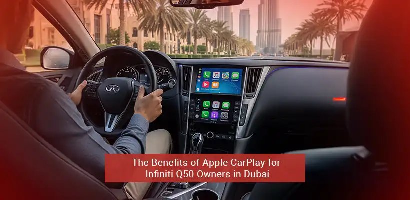infiniti q50 apple carplay in dubai