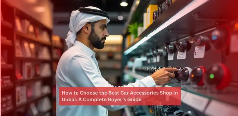 Best Car Accessories Shop in Dubai